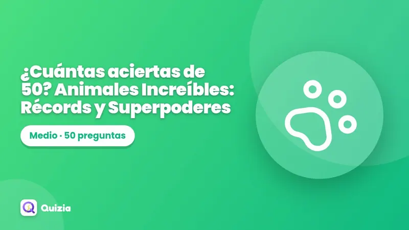 ¿Cuántas aciertas de 50? Animales Increíbles: Récords y Superpoderes 🦈🐙