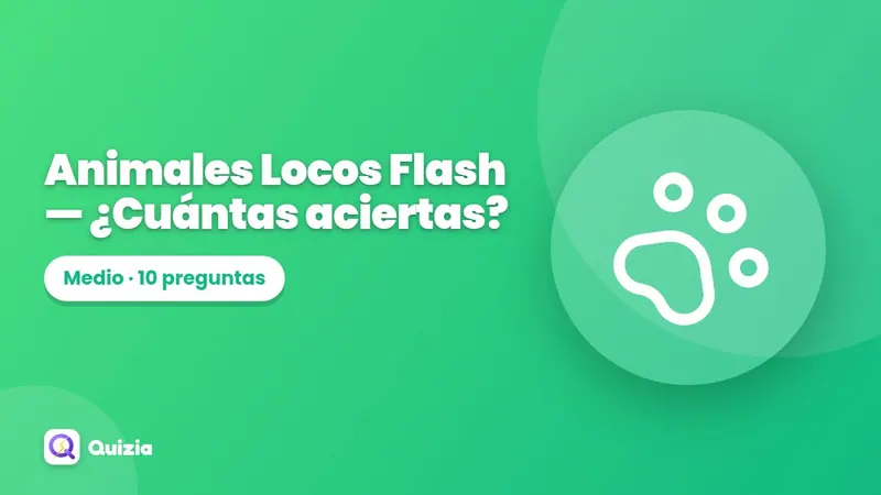 Animales Locos Flash 🦁 — ¿Cuántas aciertas?