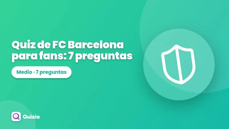 Quiz de FC Barcelona para fans: 7 preguntas