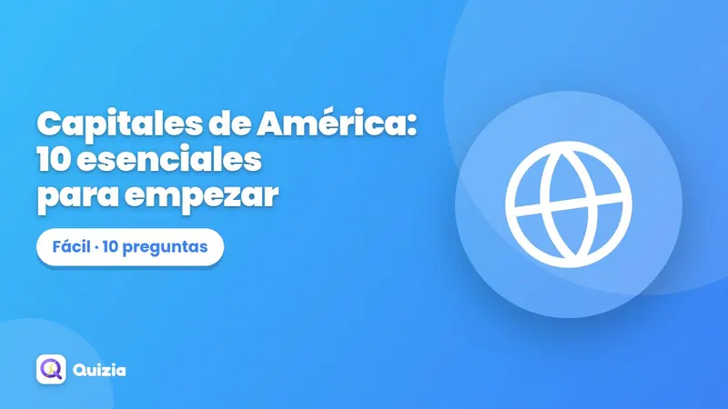 Capitales de América: 10 esenciales para empezar