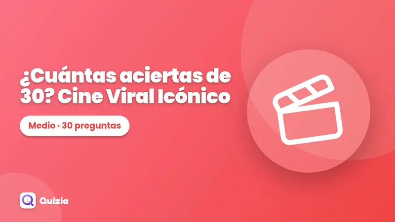 ¿Cuántas aciertas de 30? Cine Viral Icónico 🎬🔥