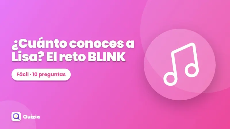 ¿Cuánto conoces a Lisa? El reto BLINK