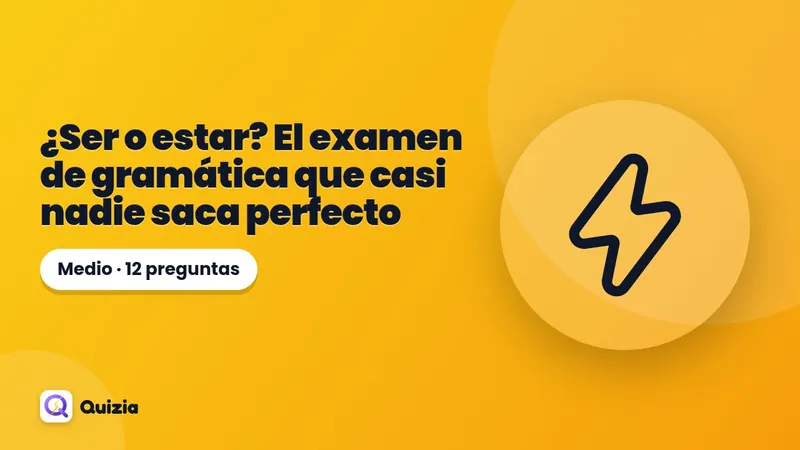 ¿Ser o estar? El examen de gramática que casi nadie saca perfecto ✍️