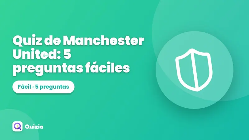 Quiz de Manchester United: 5 preguntas fáciles