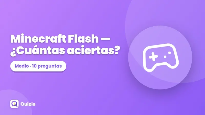 Minecraft Flash ⛏️ — ¿Cuántas aciertas?