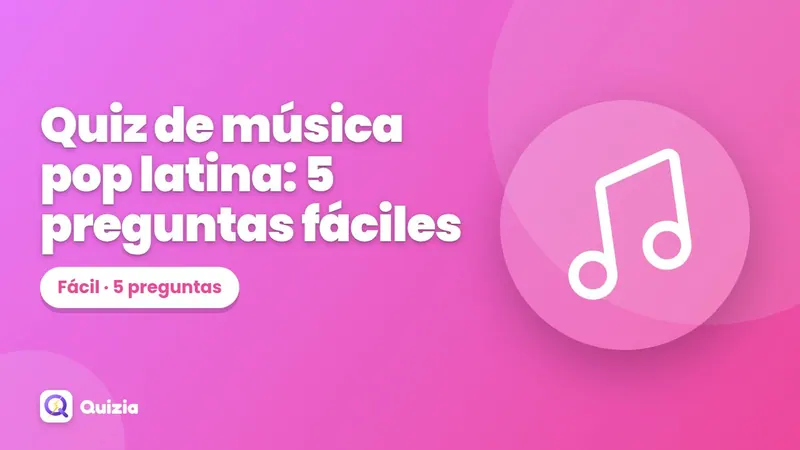 Quiz de música pop latina: 5 preguntas fáciles