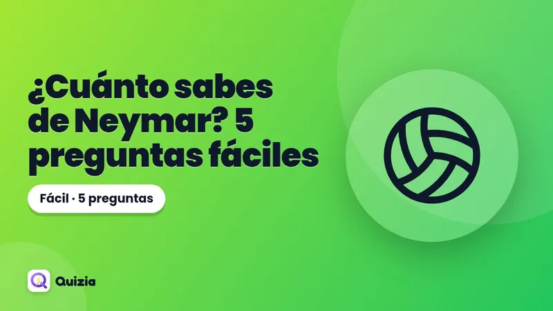 ¿Cuánto sabes de Neymar? 5 preguntas fáciles