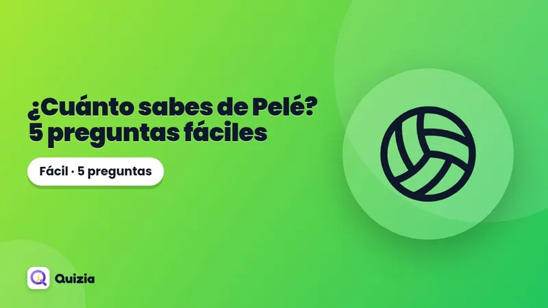 ¿Cuánto sabes de Pelé? 5 preguntas fáciles