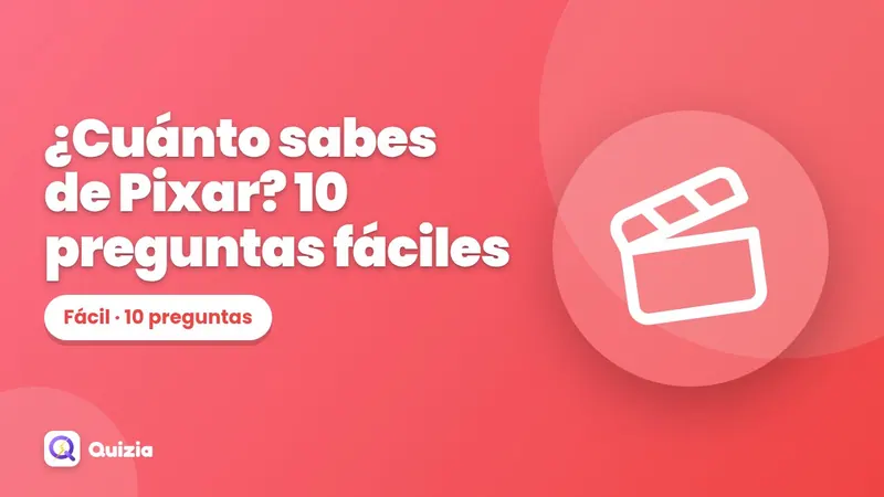 ¿Cuánto sabes de Pixar? 10 preguntas fáciles