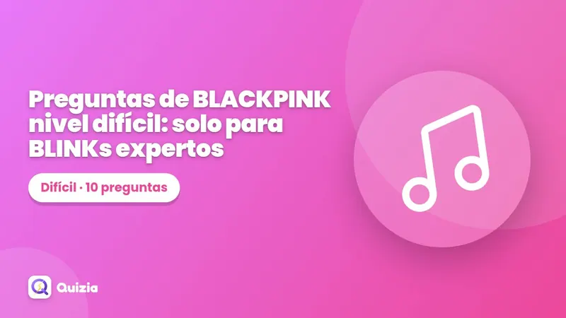 Preguntas de BLACKPINK nivel difícil: solo para BLINKs expertos