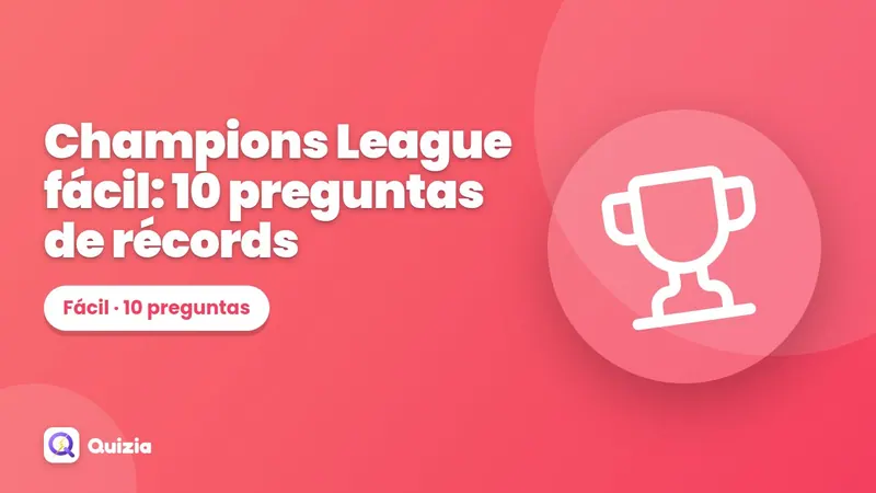 Champions League fácil: 10 preguntas de récords
