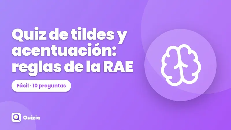 Quiz de tildes y acentuación: reglas de la RAE