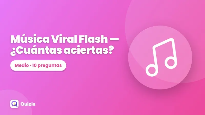 Música Viral Flash 🎵 — ¿Cuántas aciertas?