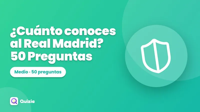 ¿Cuánto conoces al Real Madrid? 50 Preguntas ⚪🏆