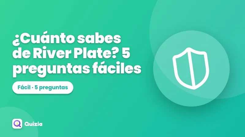 ¿Cuánto sabes de River Plate? 5 preguntas fáciles