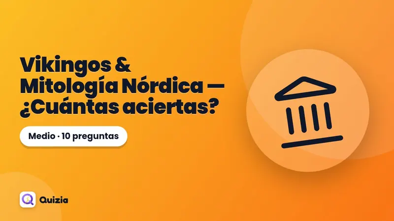 Vikingos & Mitología Nórdica ⚔️ — ¿Cuántas aciertas?