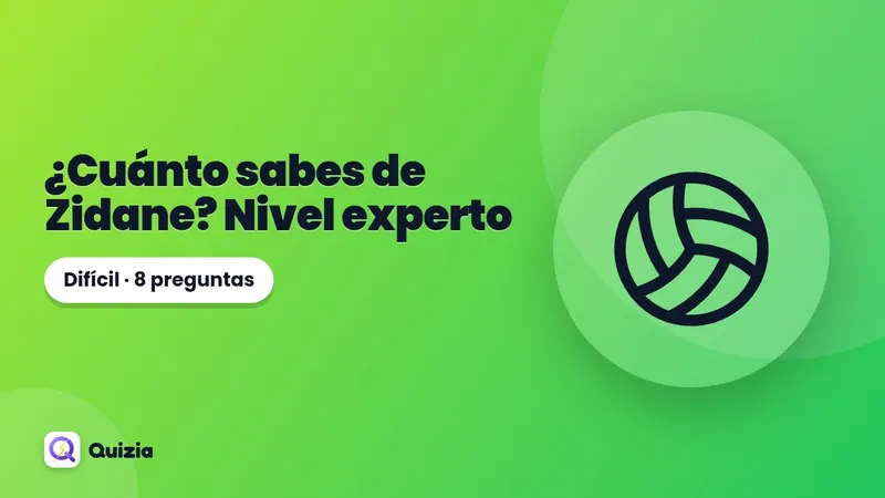 ¿Cuánto sabes de Zidane? Nivel experto 🔥